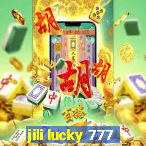 jili lucky 777