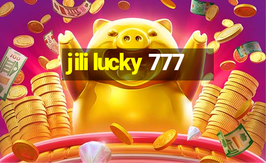 jili lucky 777