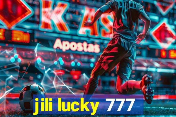 jili lucky 777