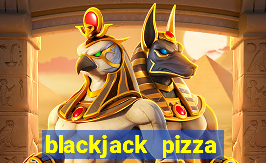 blackjack pizza phone number