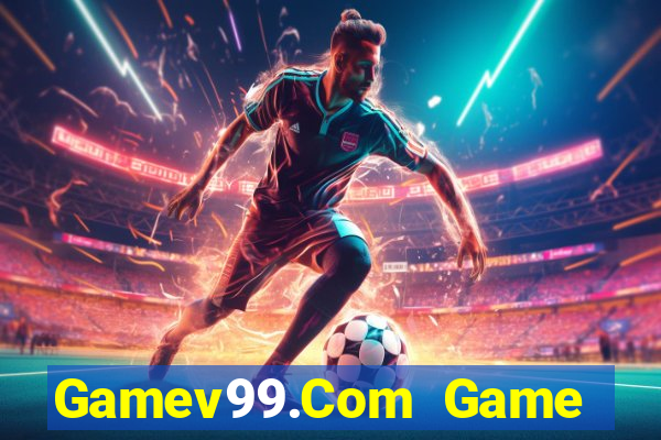 Gamev99.Com Game Bài Apk