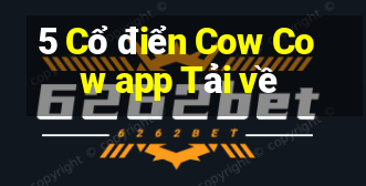 5 Cổ điển Cow Cow app Tải về