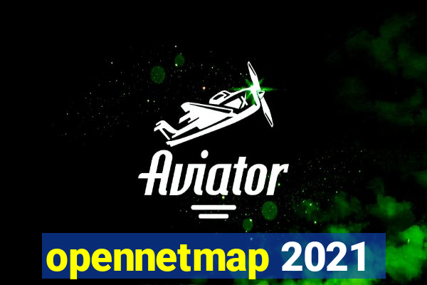 opennetmap 2021