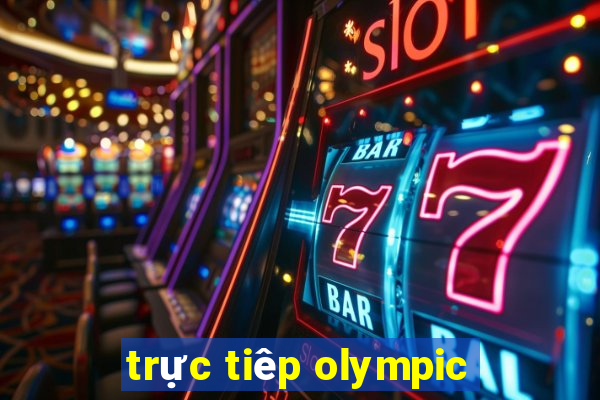 trực tiêp olympic