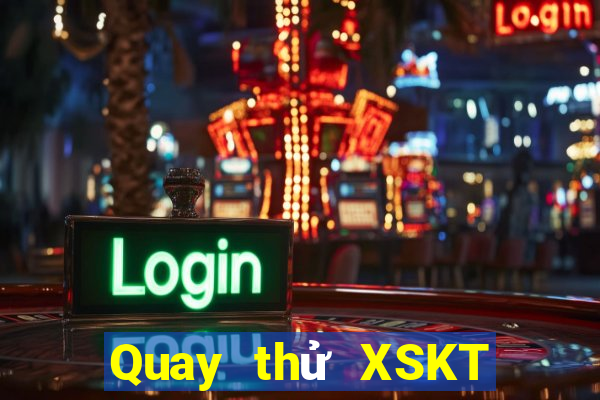 Quay thử XSKT ngày 25