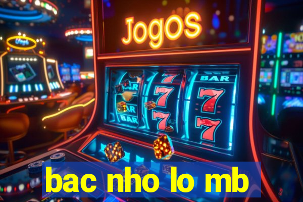 bac nho lo mb