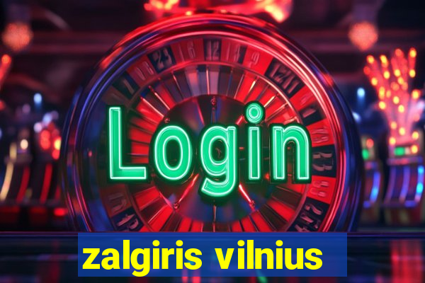 zalgiris vilnius