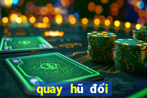 quay hũ đổi thưởng b79