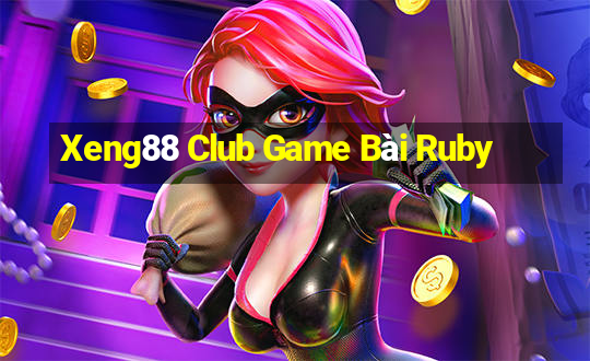 Xeng88 Club Game Bài Ruby