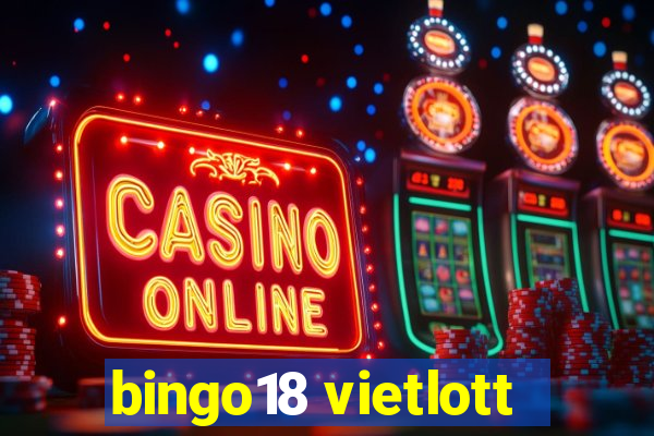 bingo18 vietlott