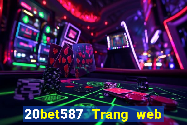 20bet587 Trang web xổ số 7