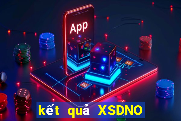 kết quả XSDNO ngày 28