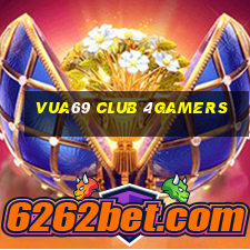 Vua69 Club 4Gamers