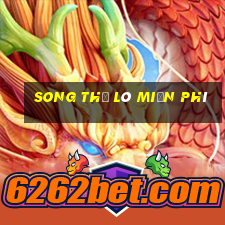 song thủ lô miễn phí