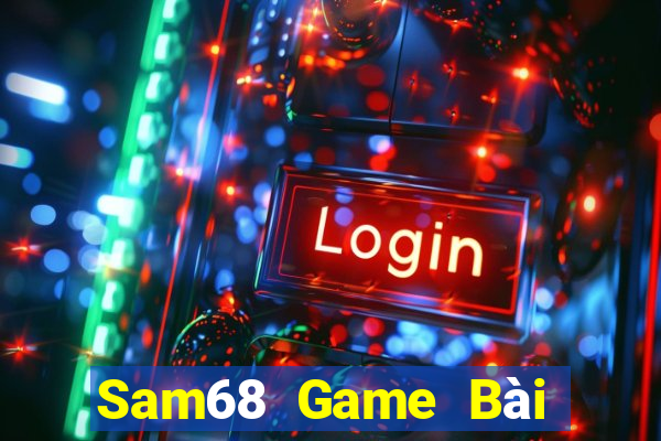 Sam68 Game Bài Đổi Thưởng Caovietnet