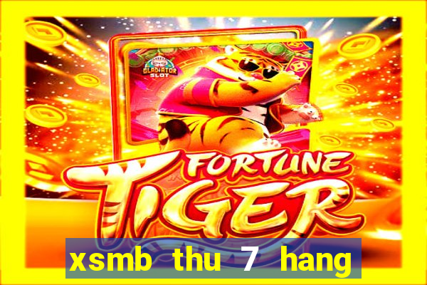 xsmb thu 7 hang tuan minh