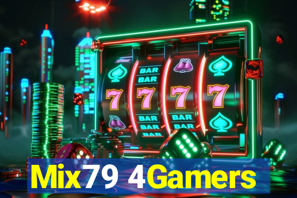 Mix79 4Gamers