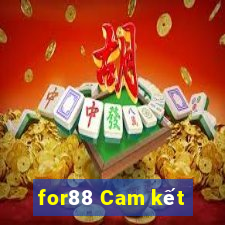 for88 Cam kết