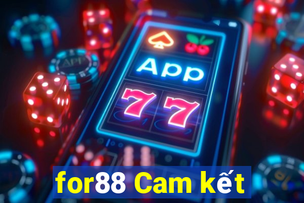 for88 Cam kết