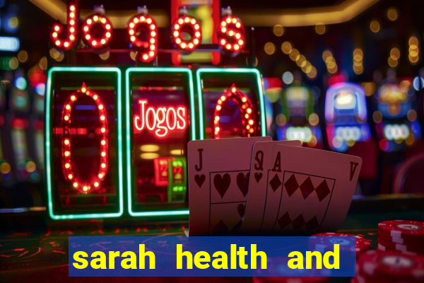 sarah health and fitness club