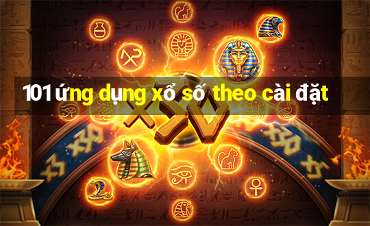 101 ứng dụng xổ số theo cài đặt