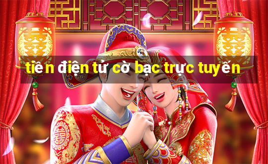 tiền điện tử cờ bạc trực tuyến