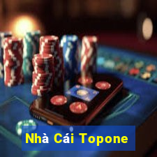 Nhà Cái Topone