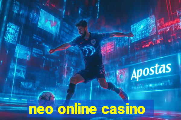 neo online casino