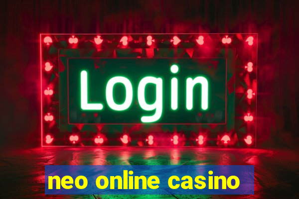 neo online casino