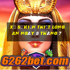 xổ số kiến thiết long an ngày 8 tháng 7