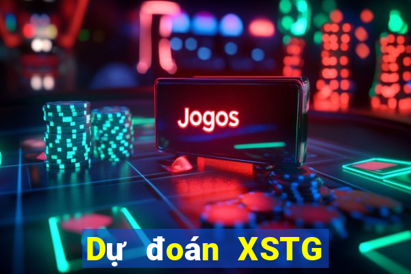 Dự đoán XSTG ngày 10