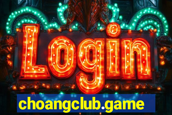 choangclub.games