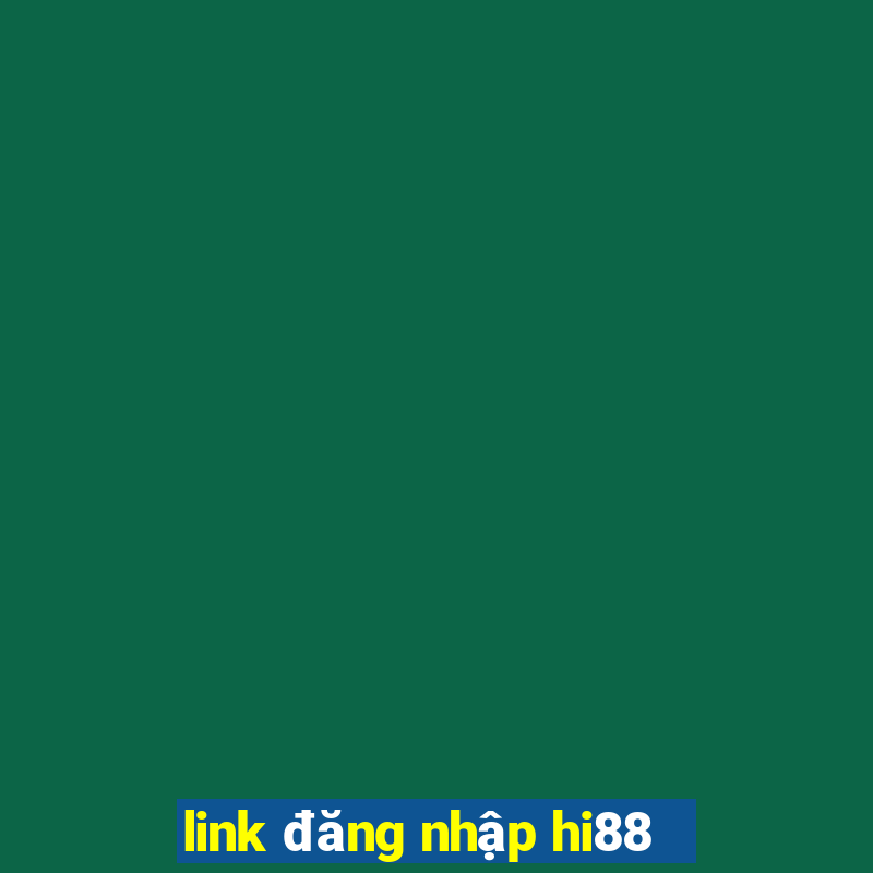 link đăng nhập hi88