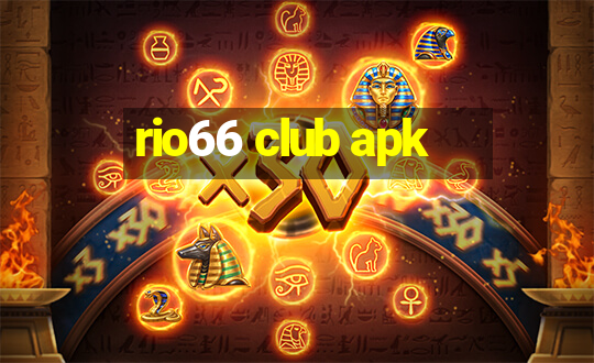 rio66 club apk