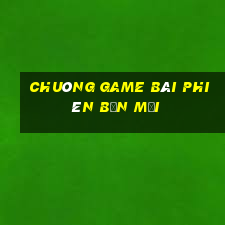 Chuông game bài phiên bản mới