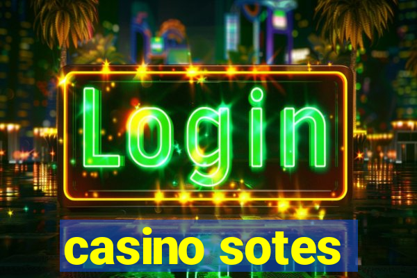 casino sotes