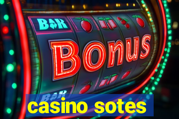 casino sotes