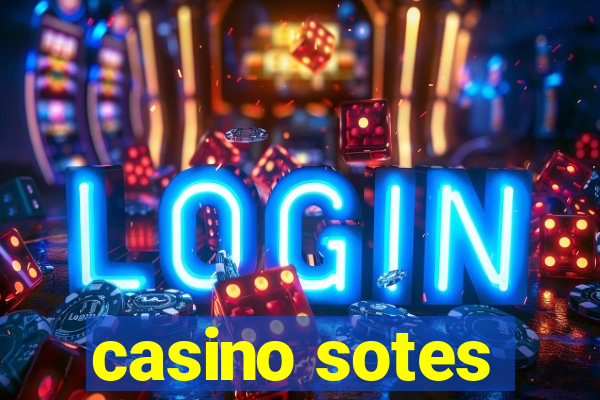 casino sotes