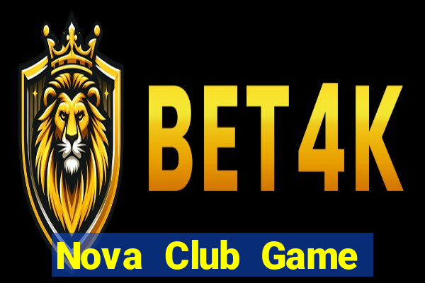 Nova Club Game Bài Vàng