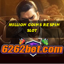 million coins respin slot