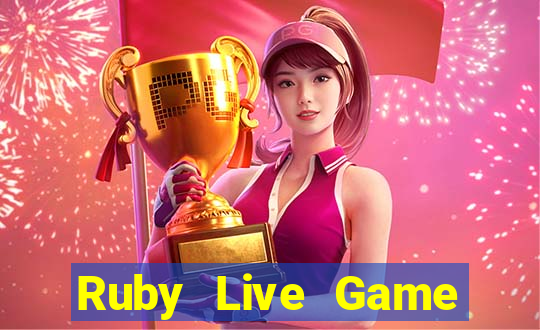 Ruby Live Game Bài Online