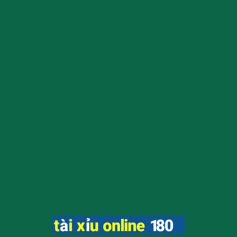 tài xỉu online 180