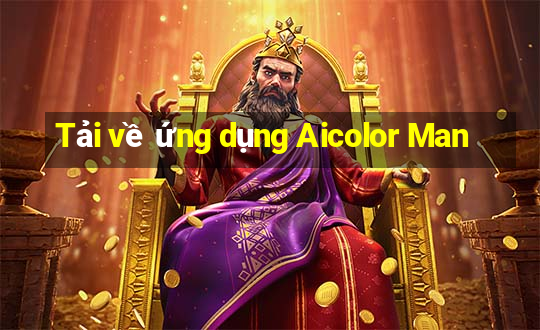 Tải về ứng dụng Aicolor Man