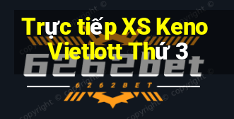 Trực tiếp XS Keno Vietlott Thứ 3