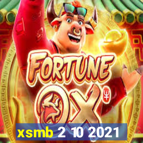 xsmb 2 10 2021