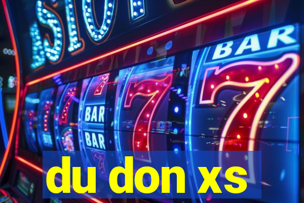 du don xs