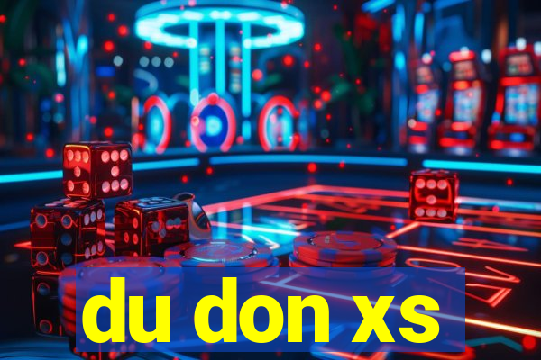 du don xs