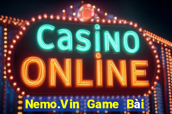 Nemo.Vin Game Bài Tặng Tiền