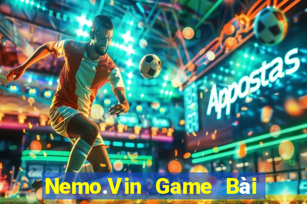 Nemo.Vin Game Bài Tặng Tiền