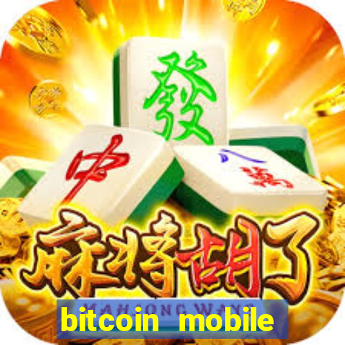 bitcoin mobile casino game